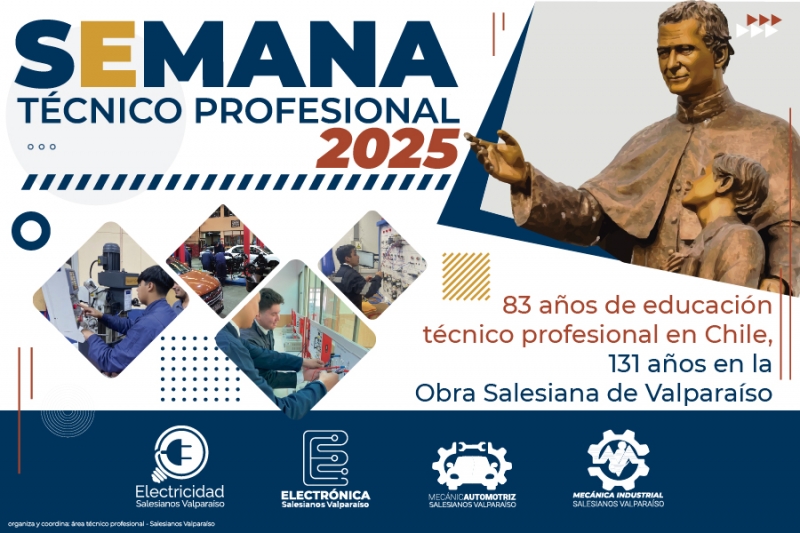 Semana Técnico Profesional 2025 en Salesianos Valparaíso: 83 años formando para la vida y el futuro