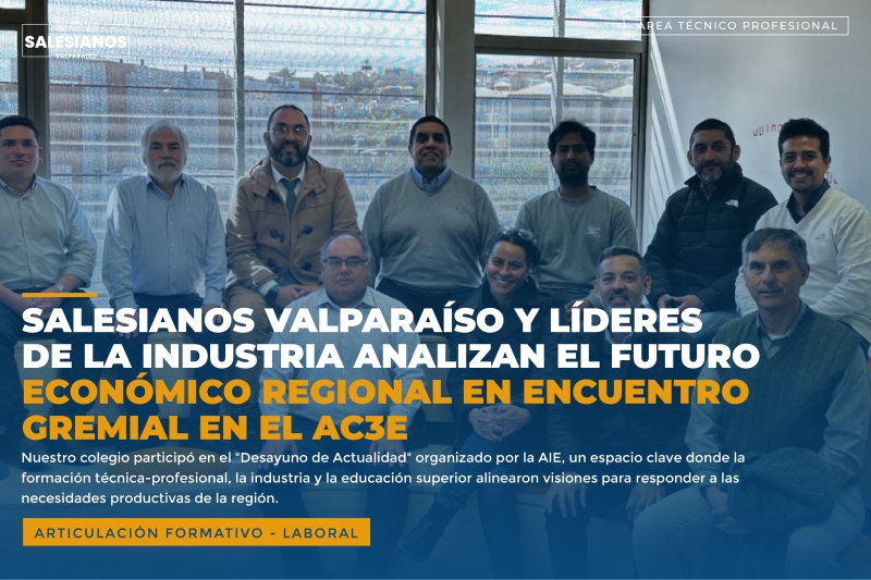 Salesianos Valparaíso y líderes de la industria analizan el futuro económico regional en encuentro gremial en el AC3E