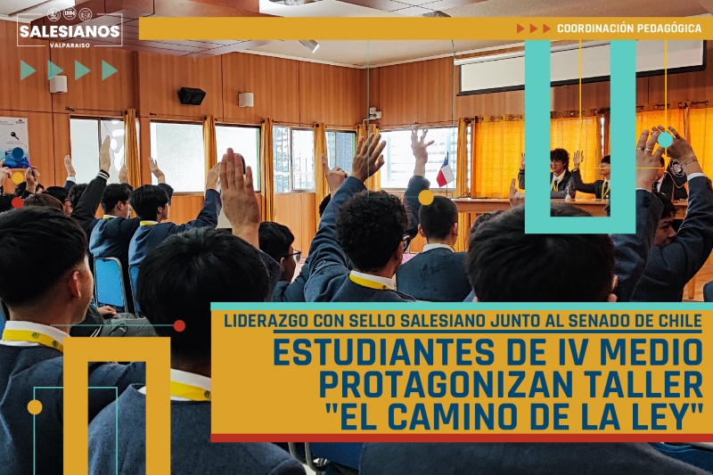 Estudiantes de IV° Medio Protagonizan Taller Desarrollado por el Senado del Congreso Nacional